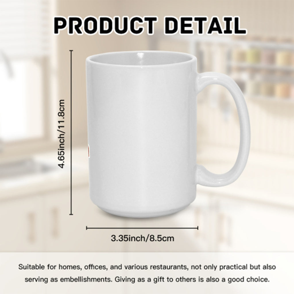 15OZ Mug Printed in USA
